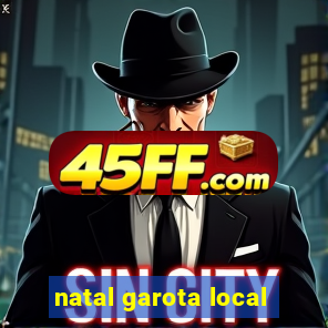 natal garota local